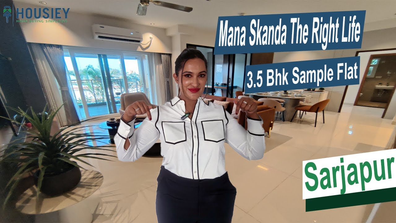 The Right Life Mana Skanda | 3.5 Bhk Sample Flat Tour [2025]  | Mana Skanda Project Sarjapur