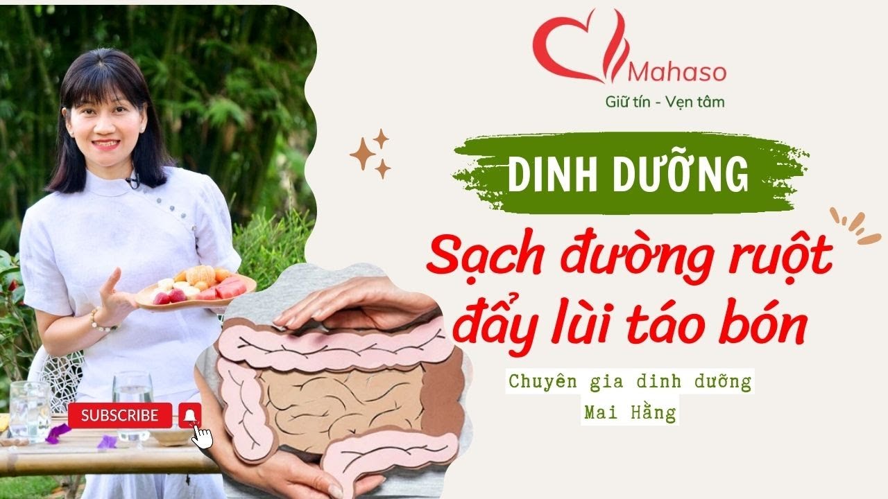 Thực phẩm tuyệt vời giúp làm sạch ruột, đẩy lùi táo bón | Mai Hằng