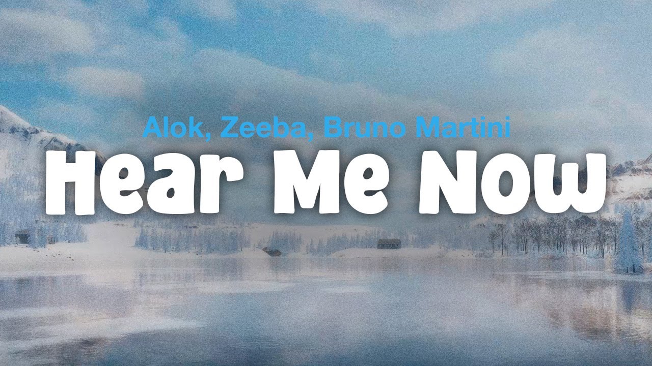 Alok, Zeeba, Bruno Martini - Hear Me Now (Lyric Video)