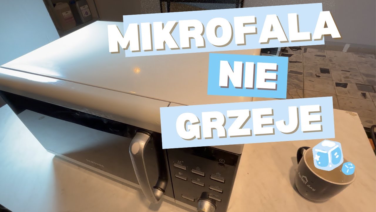 MIKROFALA NIE GRZEJE - wymiana MAGNETRONU