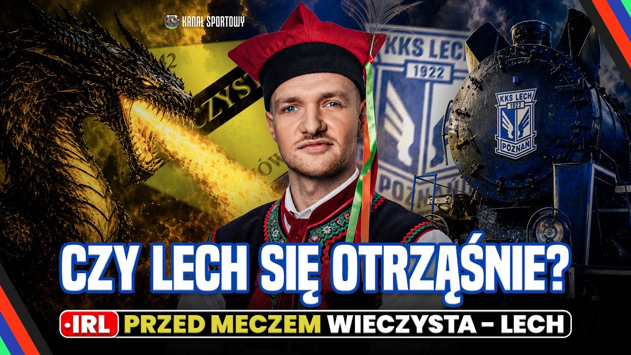 WIECZYSTA - LECH POZNAŃ: IRL Z KRAKOWA | BENIAMINEK VS MISTRZ POLSKI | 2. KOLEJKA EKSTRAKLASY
