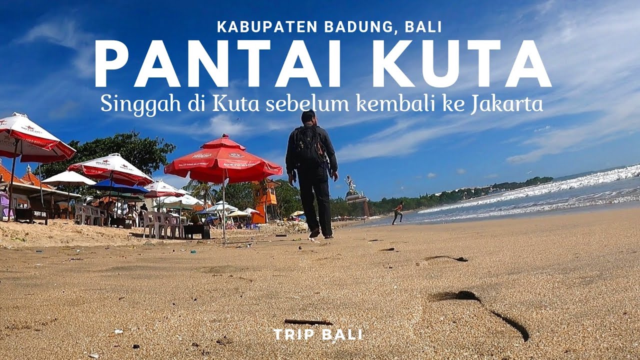 PANTAI KUTA || Singgah di Kuta sebelum kembali ke Jakarta, ternyata kondisinya seperti ini