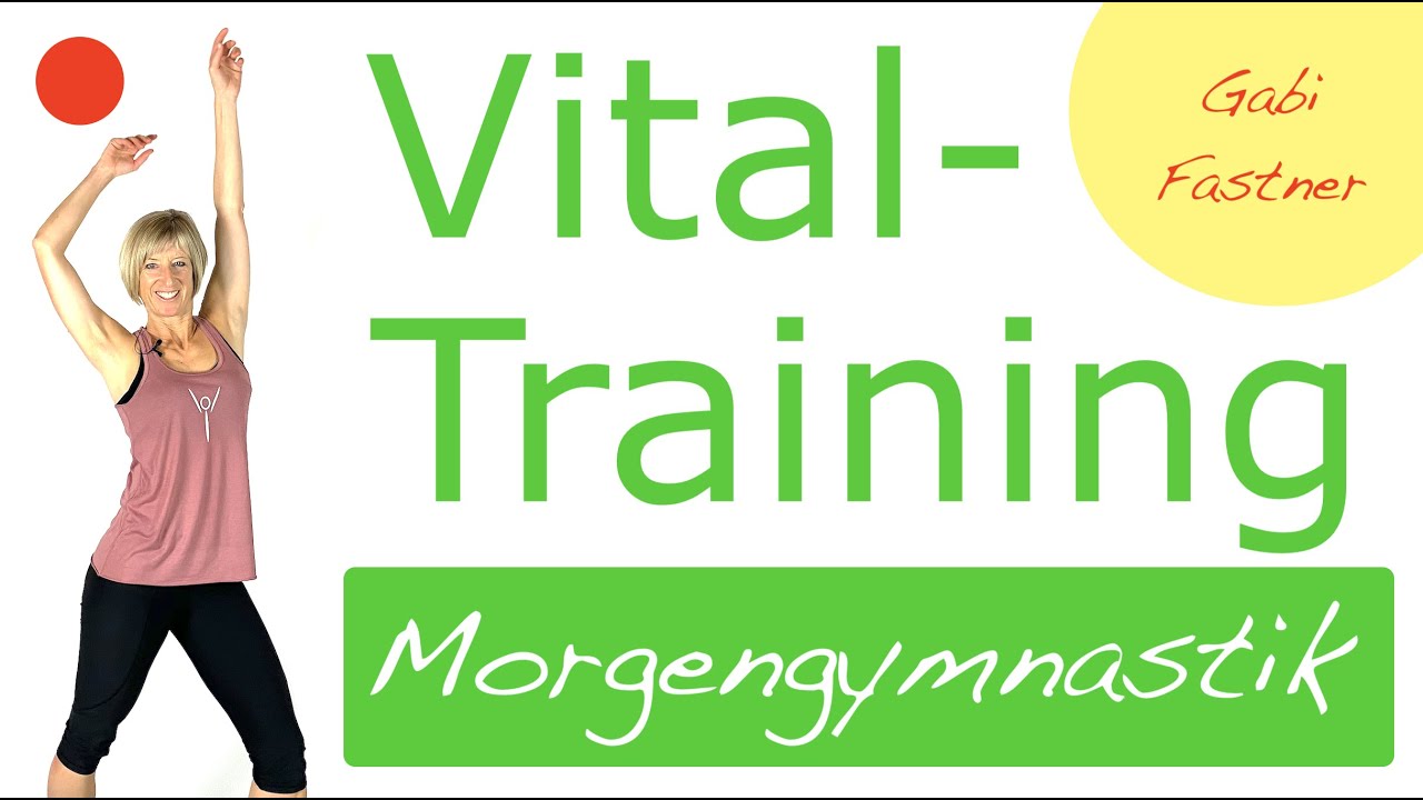 🍏 18 min. Vital-Training als Morgengymnastik | nur im Stehen, ohne Geräte