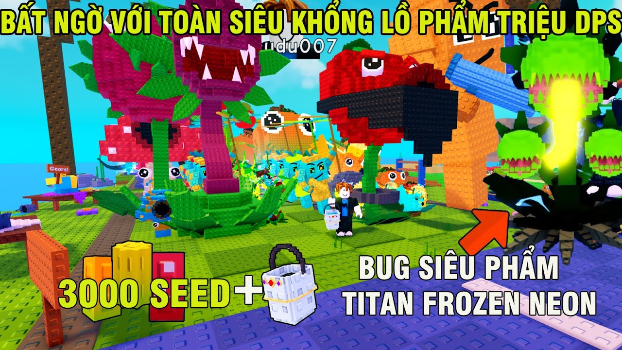 PLANT VS BRAINROOT| TRỒNG 4000 SEED BUG ĐỘT BIẾN NEON FROZEN VÔ HẠN VỚI SIÊU PHẨM KHỔNG LỒ TRIỆU DPS