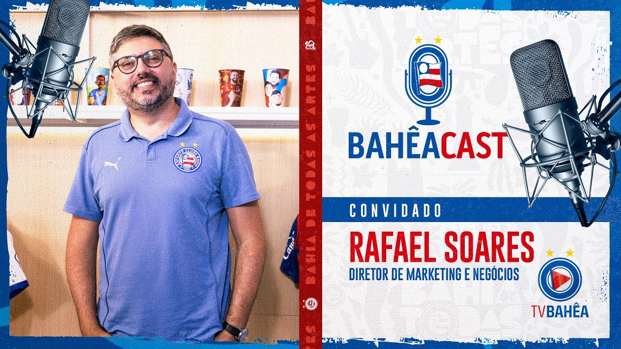 BAHÊA CAST - EP. 09 - RAFAEL SOARES
