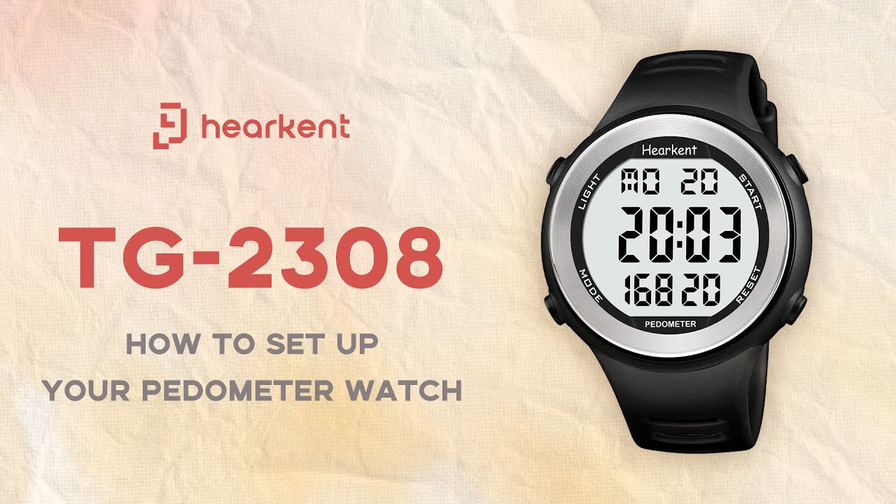 hearkent Tutorial for TG2308 Pedometer Watch Series