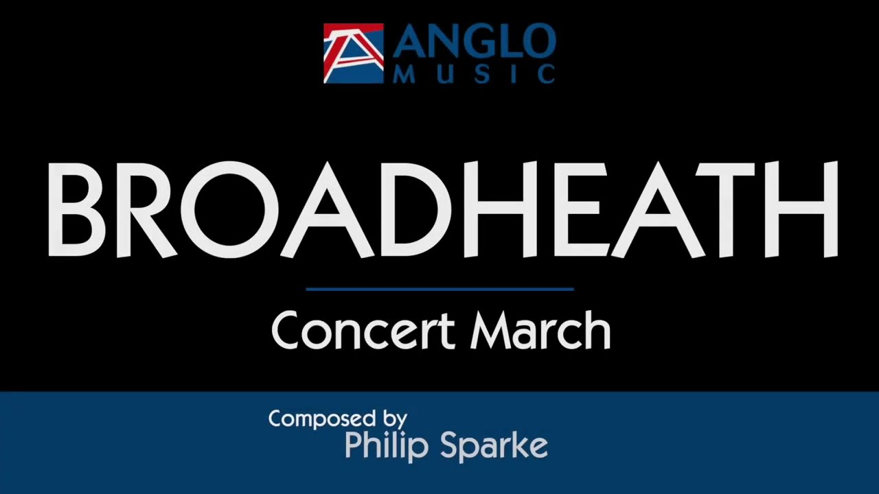 Broadheath – Philip Sparke