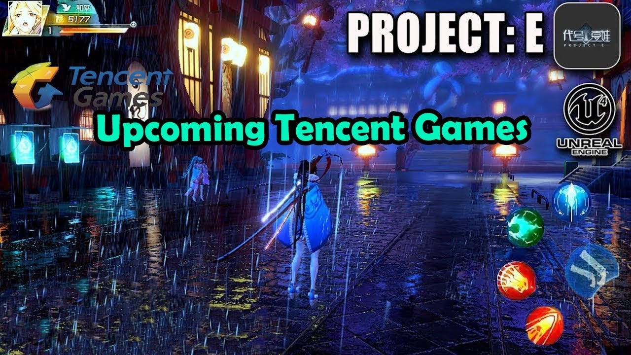 Top 5 Upcoming Tencent games for Mobile  Android & iOS