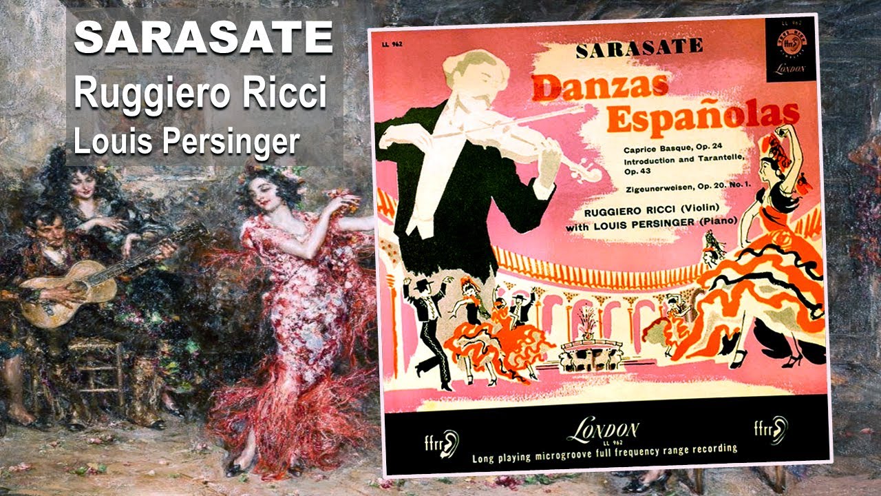 SARASATE ~ Ruggiero Ricci & Louis Persinger