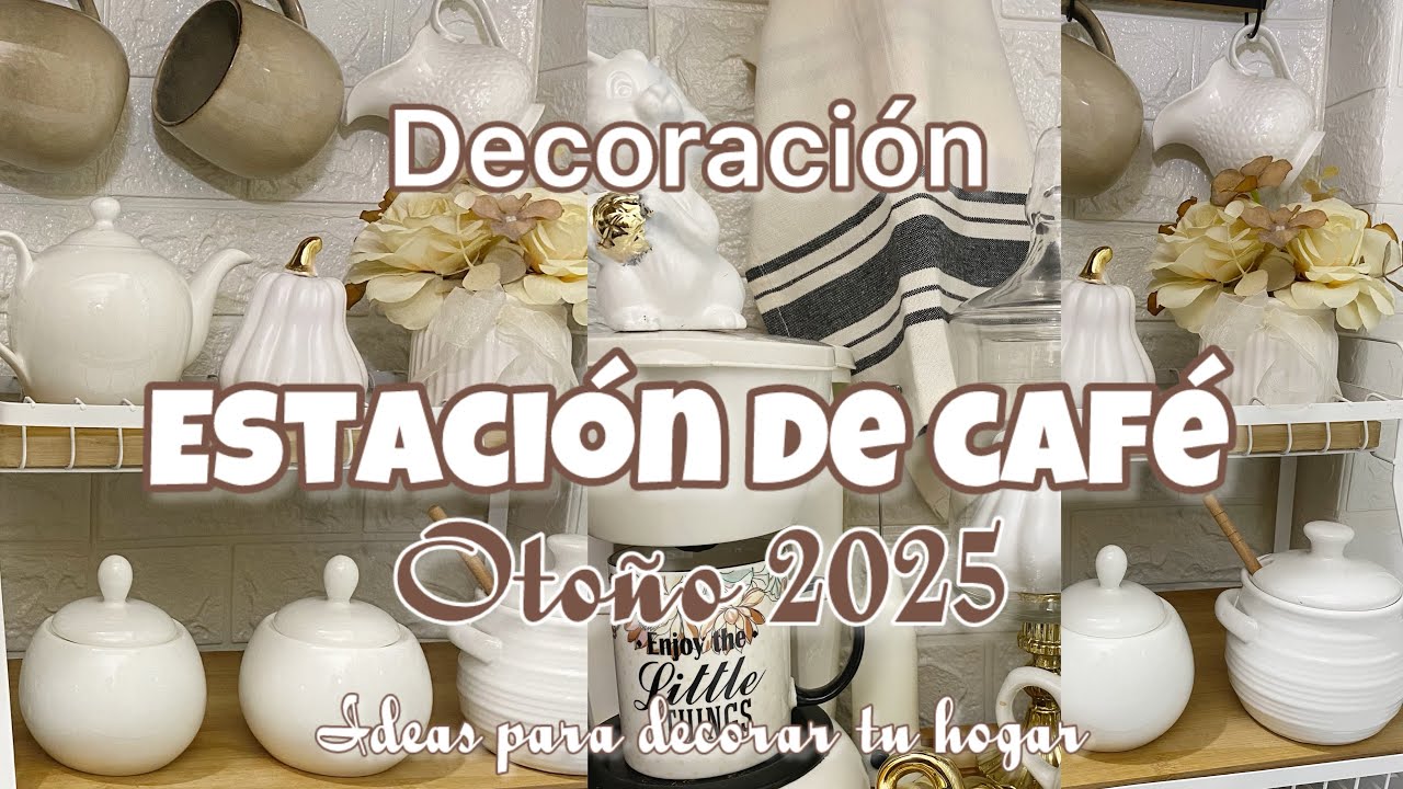 Decoración Estación de Café Neutral Otoño 2025 🍁 | Ideas para decorar / Decoración Verano - Otoño
