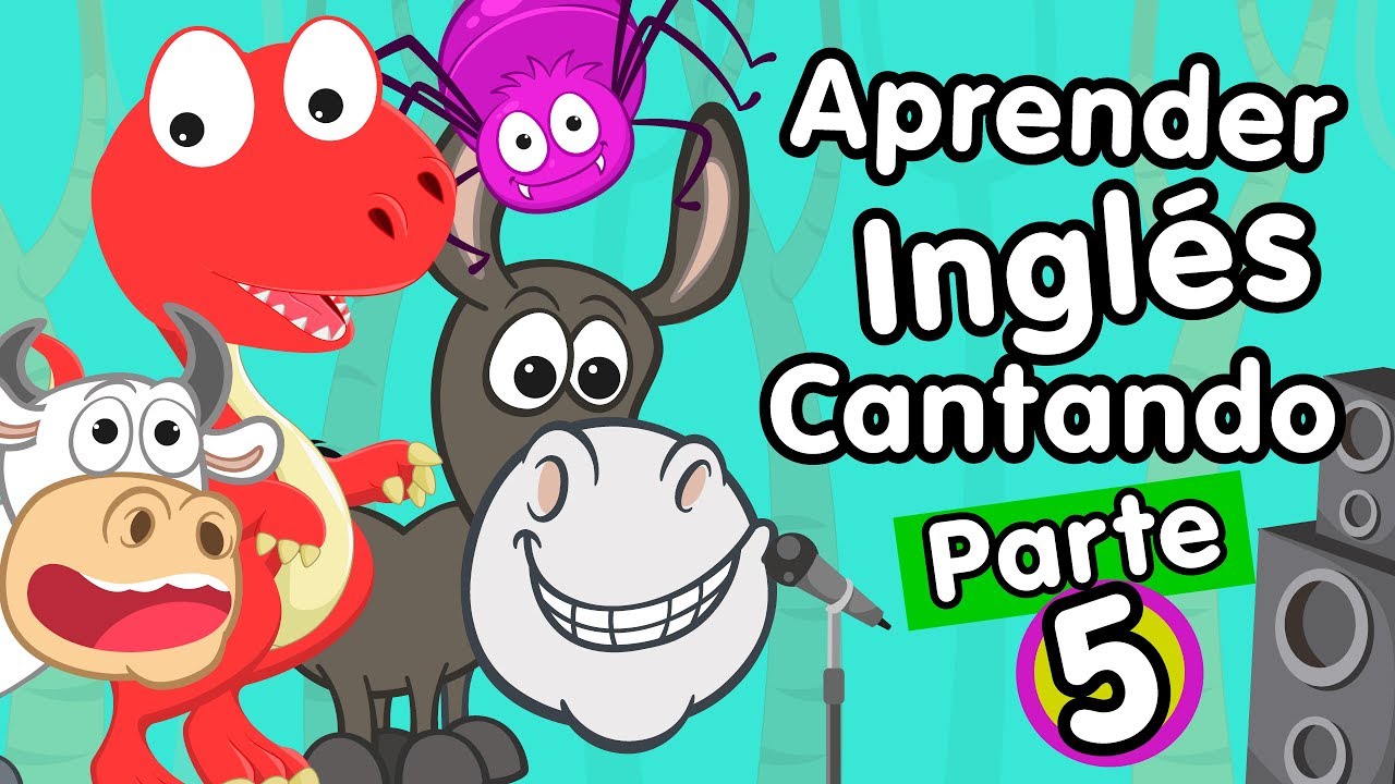 Aprender inglés cantando parte 5