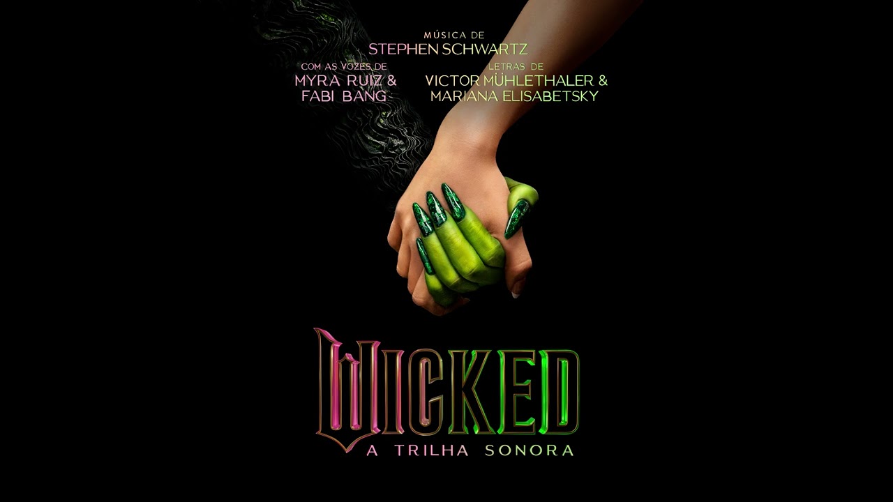 Venha Ver | Wicked: A Trilha Sonora (Myra Ruiz, Fabi Bang, Taryn, Analu Pimenta e Elenco)
