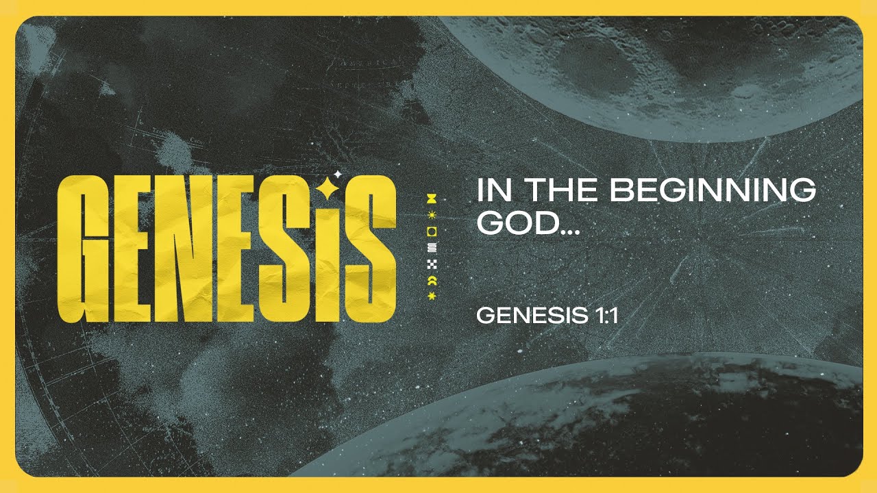 In the beginning God…  | Genesis 1:1 | 1/18/26