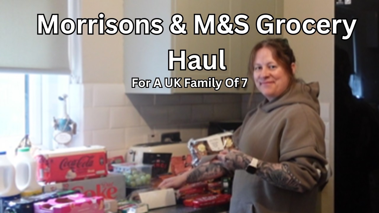 Morrisons и Marks & Spencer | Покупка продуктов на 200 фунтов стерлингов на школьные каникулы и и...