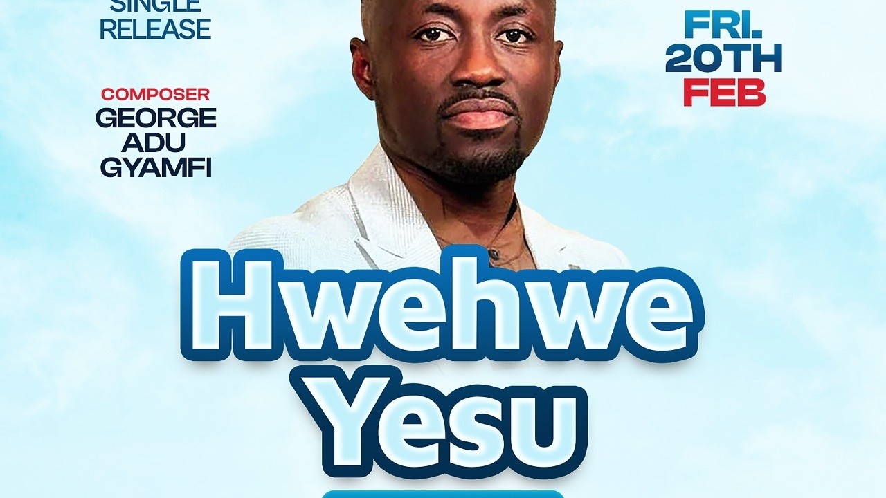 HWEHWE YESU||George Adu Gyamfi||Semplice-GH