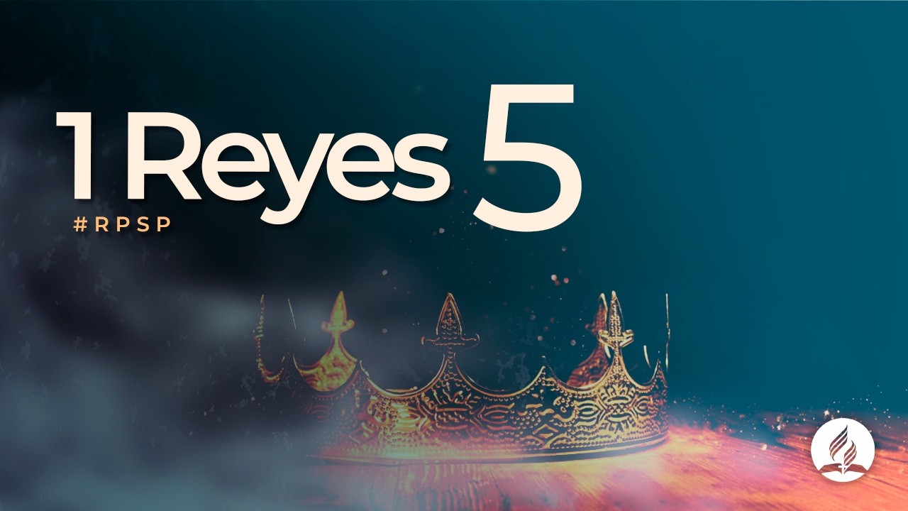 1Reyes 5 - Reavivados Por Su Palabra #RPSP | 2025 - 2028