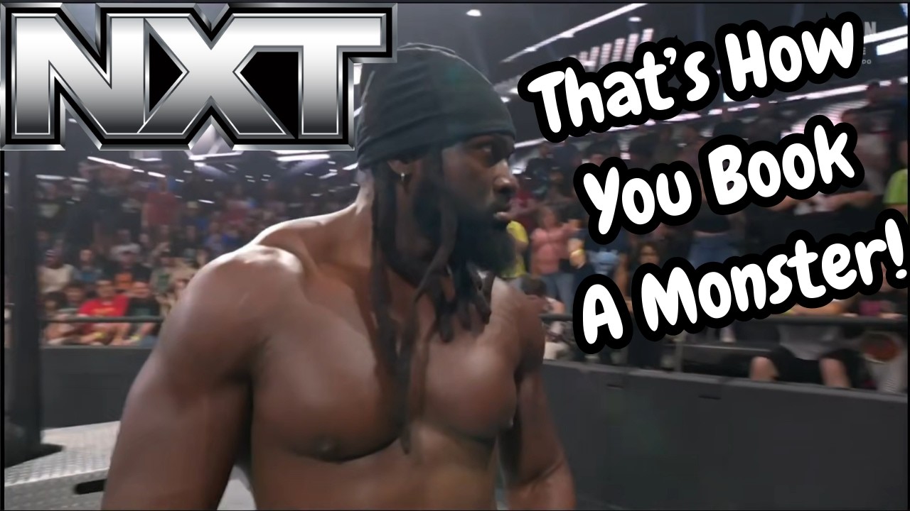 NXT Proves How You Book Monsters!