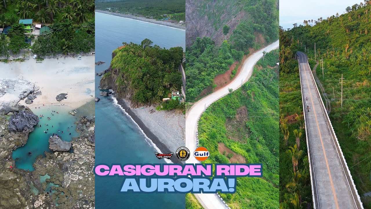 CASIGURAN RIDE at Aurora