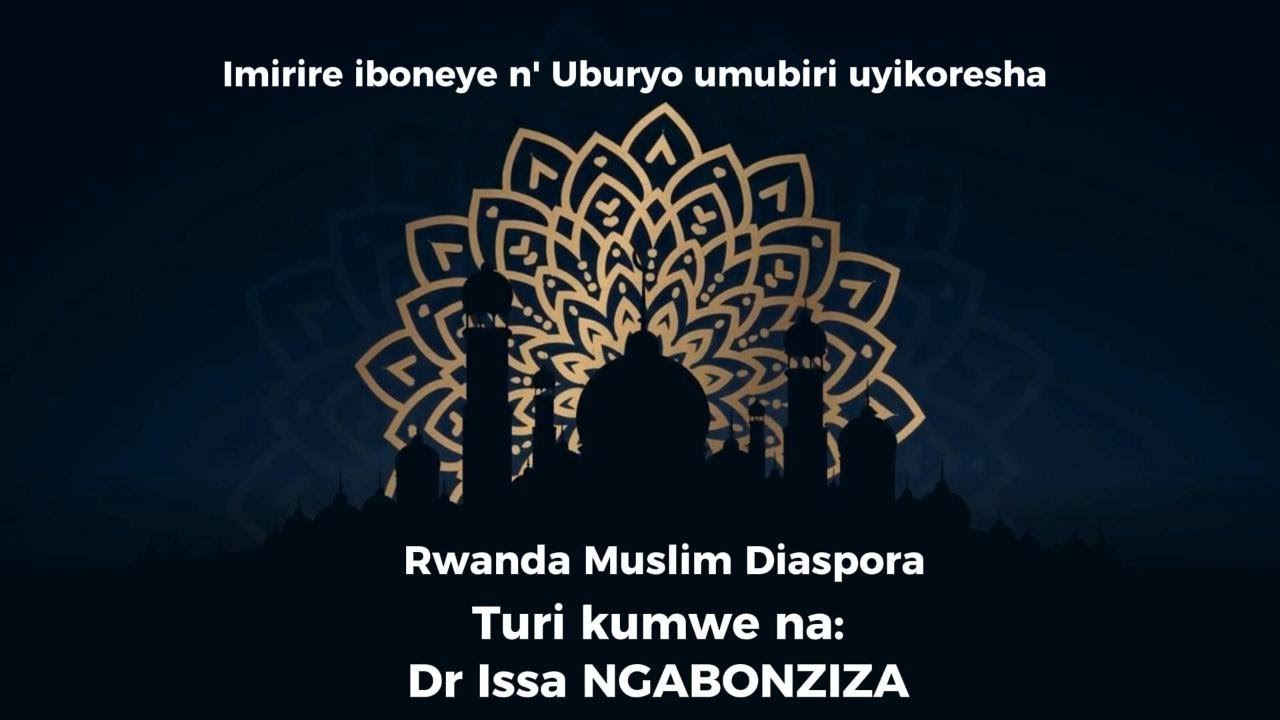 Imirire iboneye n' Uburyo umubiri uyikoresha | Dr Issa NGABONZIZA | RMD-Education