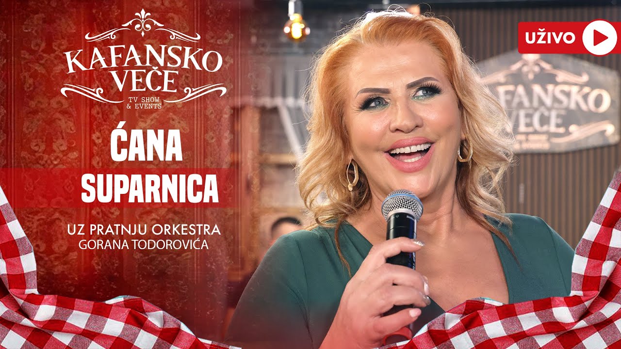 CANA - SUPARNICA | UZIVO | (ORK.GORAN TODOROVIC) | 2024 | KAFANSKO VECE