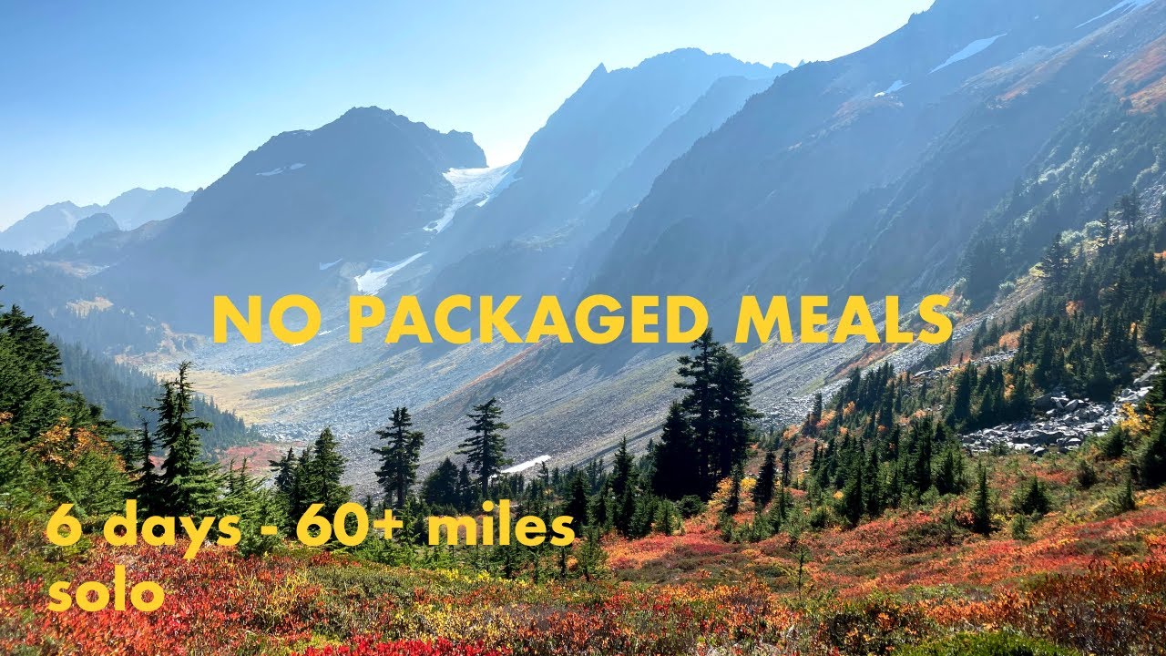 SOLO HIKE, 6 days, NO packaged meals?  It can be done - Part 2 | Easy backpacking meals