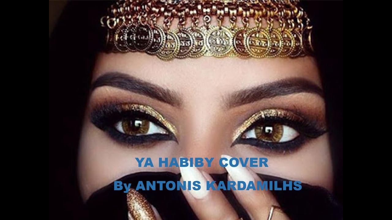 YAHABIBY Cover By Antonis Kardamilis