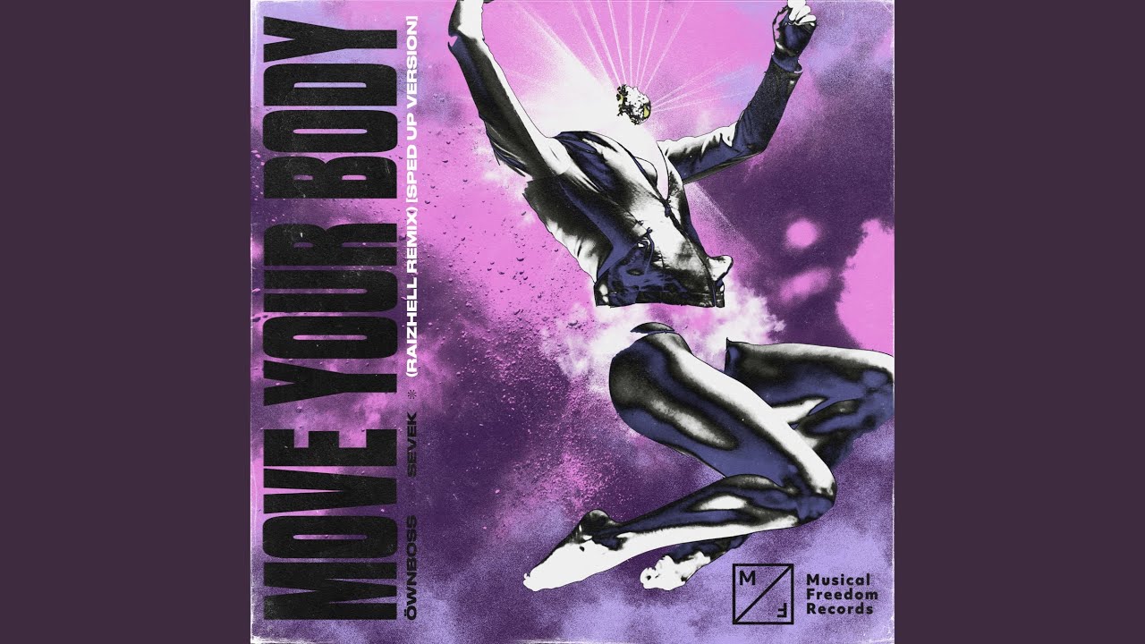 Move Your Body (RAIZHELL Remix) (Sped Up Version)
