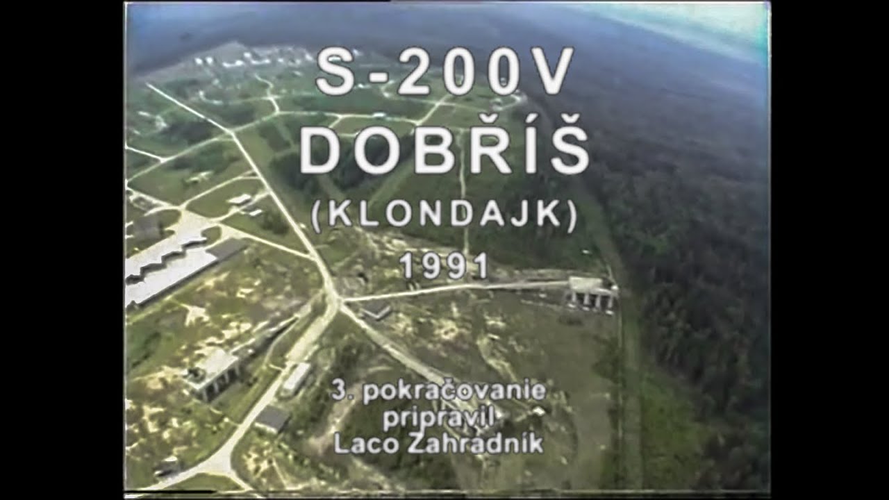 Klondajk Brdy 1991 (Protiletadlová raketová základna Dobříš) [Lost Media]