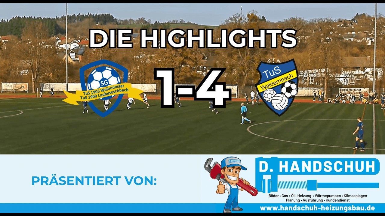 Highlights SG Weilmünster/Laubuseschbach vs TuS Waldernbach