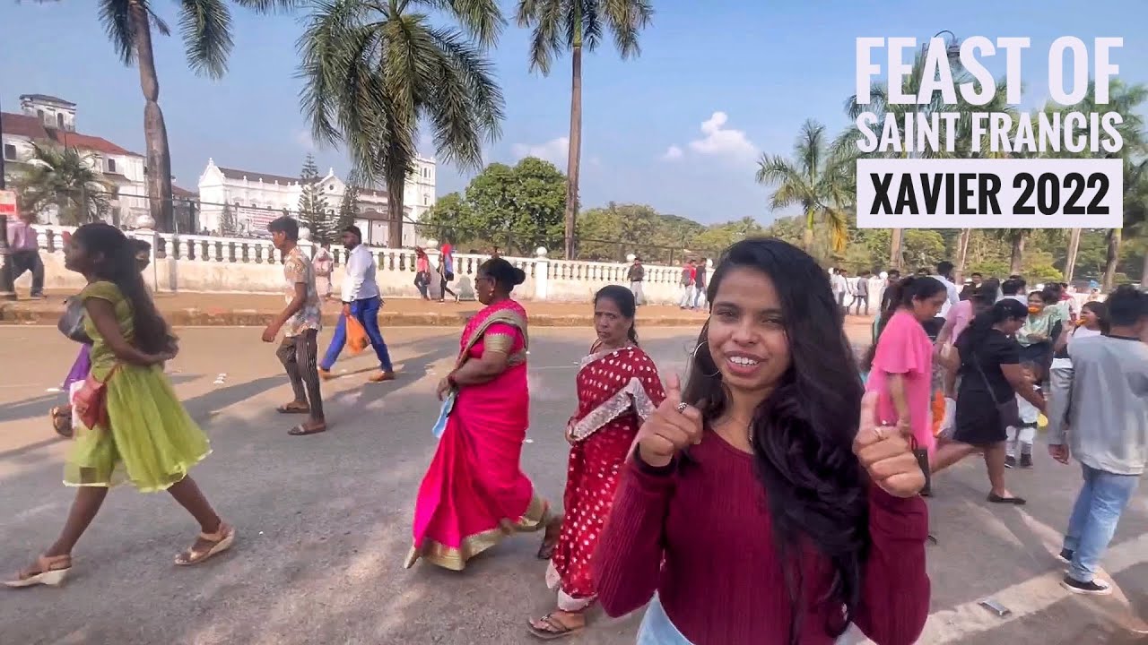 The Feast of St. Francis Xavier 2022 | Old Goa Feast 2022 | Two Goans