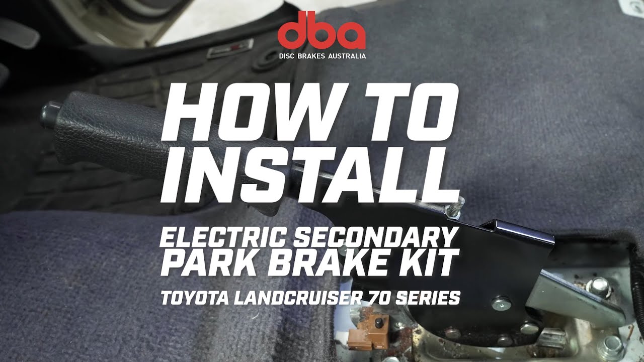 *HANDBRAKE* How to install DBA's Electric Secondary Park Brake (Toyota LandCruiser 70 Series)