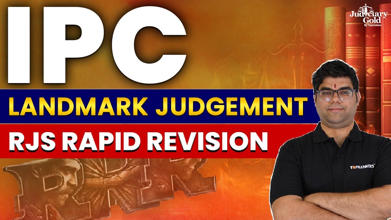 RJS Rapid Revision | IPC (Indian Penal Code) Landmark Judgements | Rajasthan Judiciary 2024