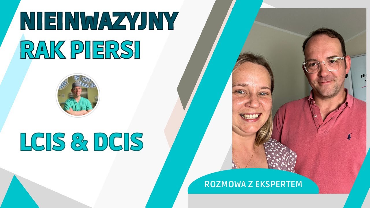 Odcinek 125. Rak nieinwazyjny in situ. Czym jest DCIS i LCIS
