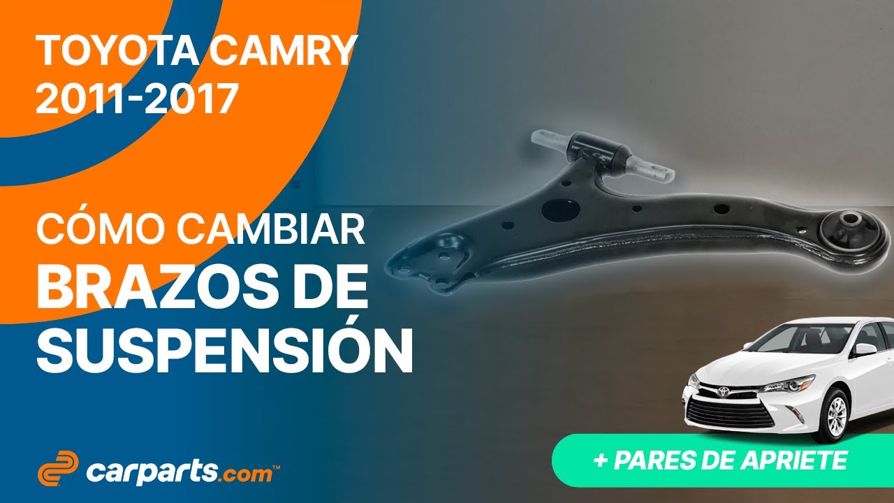 Cómo cambiar los Brazos de Suspensión Inferiores Delanteros 2011-2017 Toyota Camry 🚗