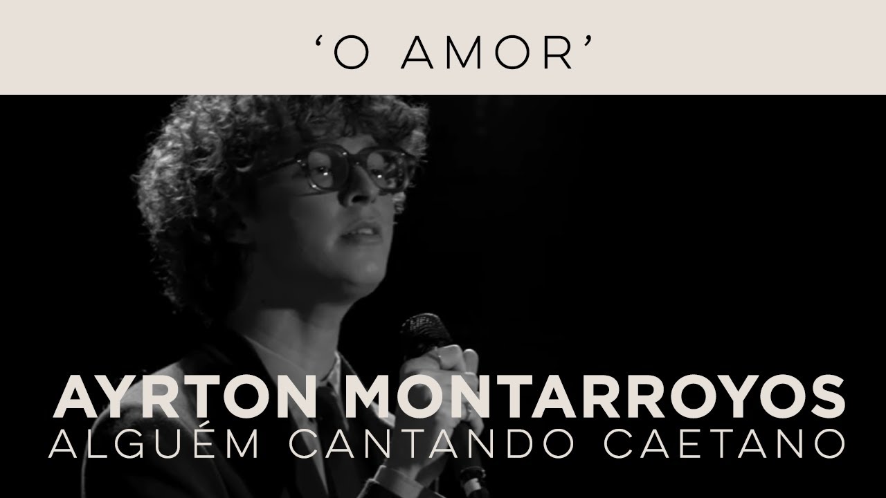 Ayrton Montarroyos | O Amor (Sobre Poema de Vladimir Maiakovski) | Alguém Cantando Caetano