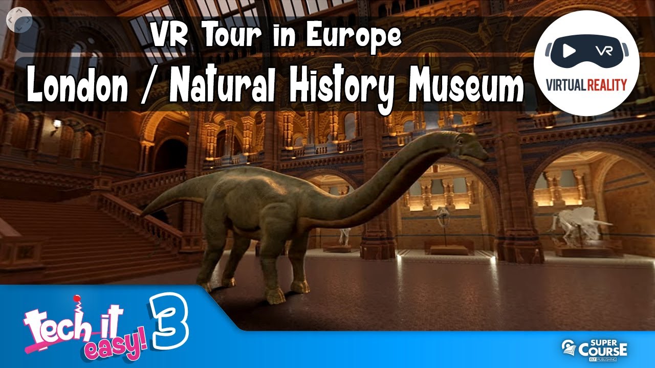 Tech it easy! 3 - 360° Video - VR Tour in Europe | London | Natural History Museum