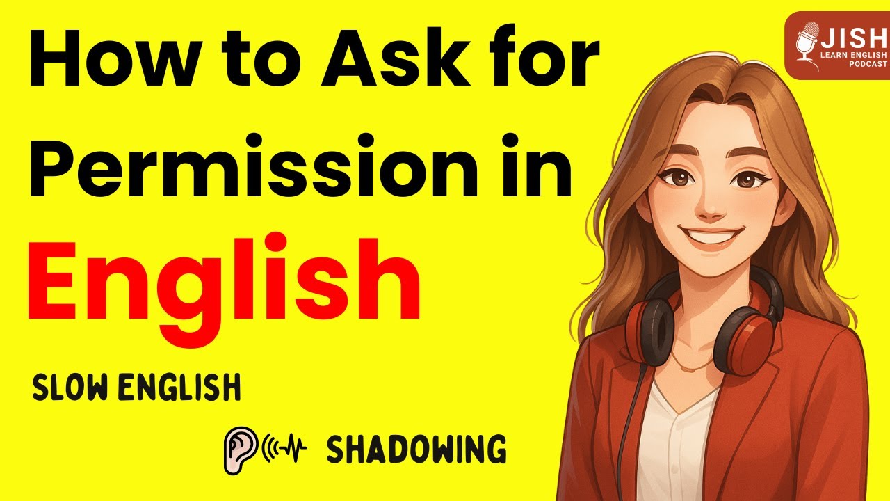 How to Ask for Permission (Can I, Could I, May I) | Easy English Podcast for Beginners (A1-A2)