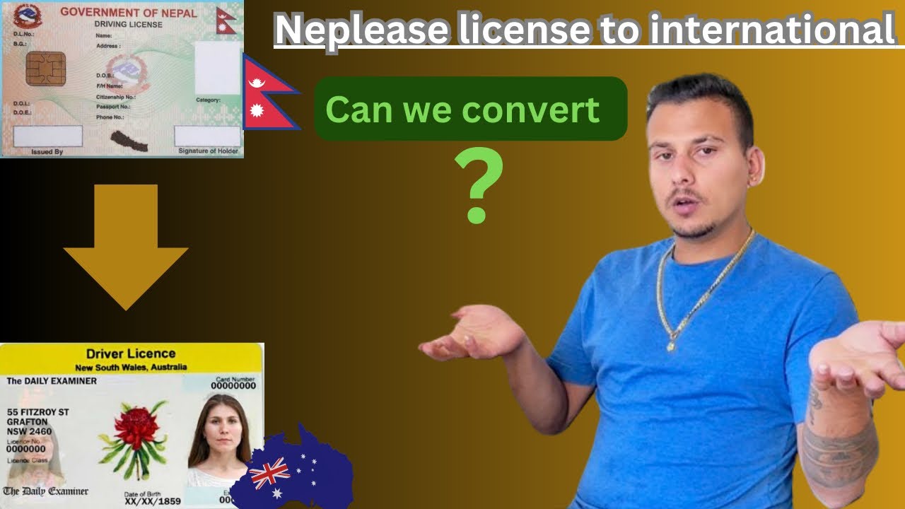 How to Convert a Nepalese License to an Australian License (2024)
