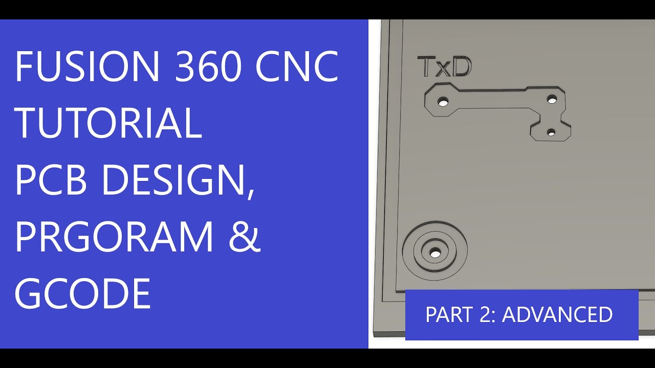 Fusion 360 Tutorial - CNC PCB Advanced - Part 2