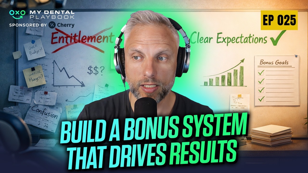 Why Your Current Bonus System is Failing (And How to Fix it Fast) | My Dental Playbook - Ep 25