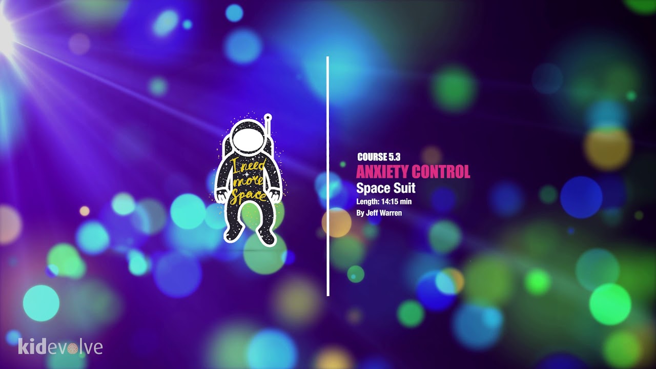 Space Suit | Anxiety Helper | Kids Mindfulness