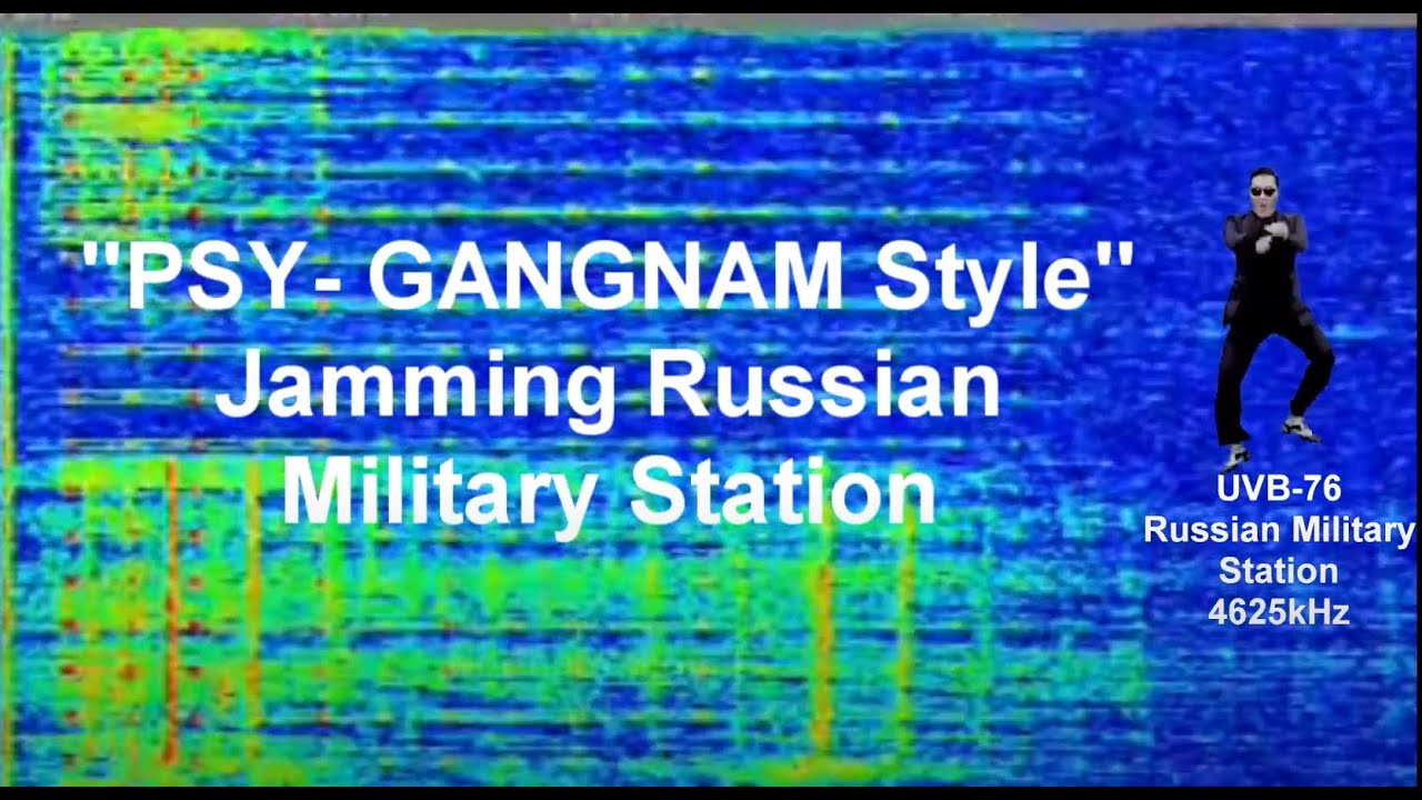 UVB-76 Gangnam Style Jamming Russian Military Radio