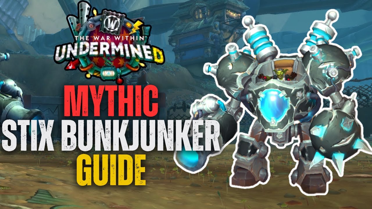Руководство по прохождению Mythic Stix в рейде Bunkjunker | Освобождение Подземелья