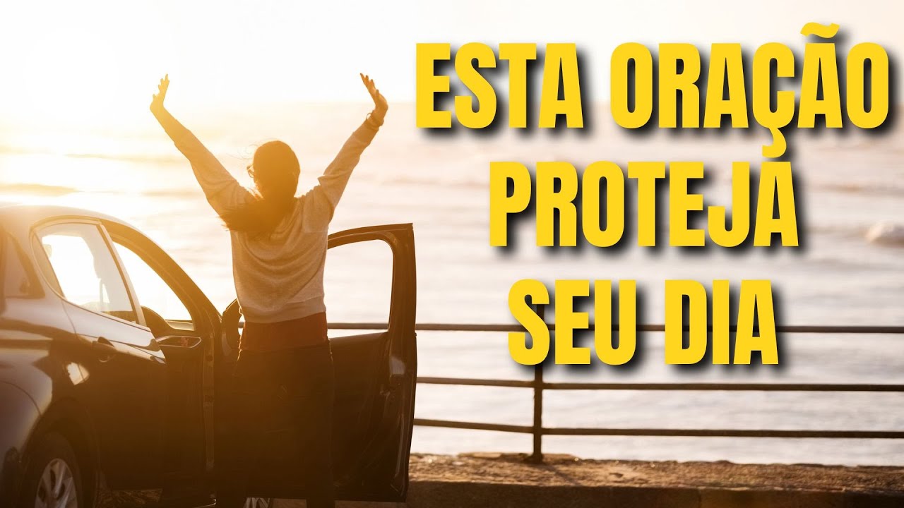 COMEÇE O DIA COM ESTA ORAÇÃO
