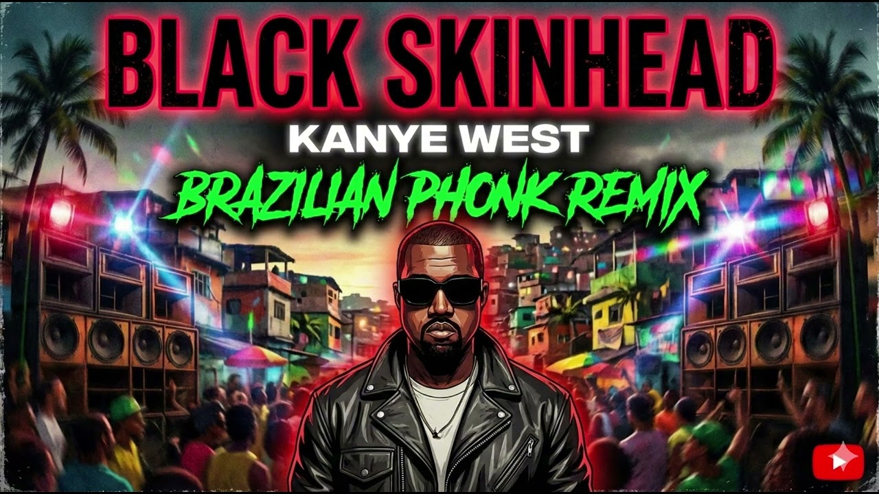 KANYE WEST – BLACK SKINHEAD (Brazilian Phonk Edit) | Cloud 9 Radio