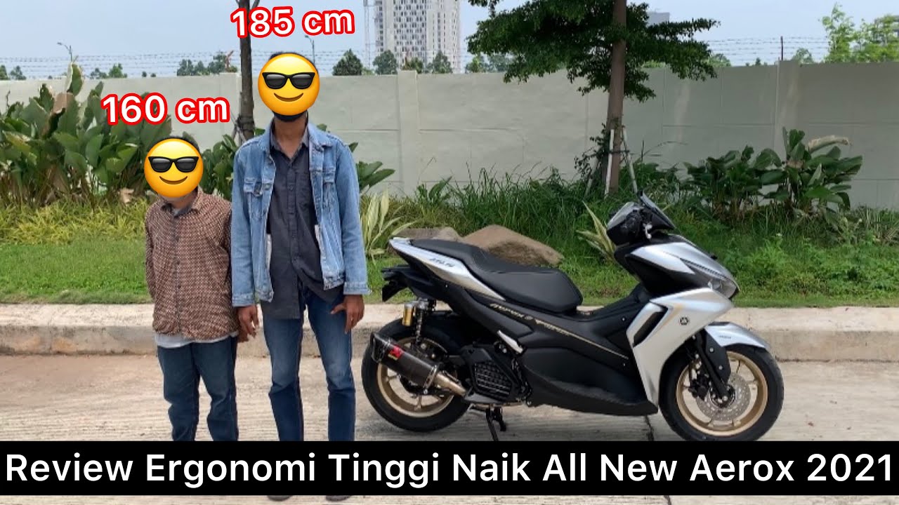 Review Ergonomi Tinggi All New Aerox 2021 // Impresi Yang dibonceng