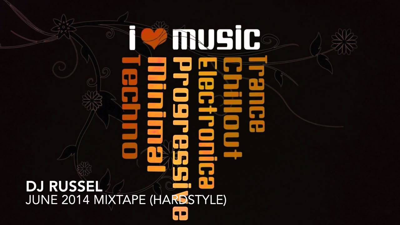 DJ Russel - June 2014 mixtape hardstyle