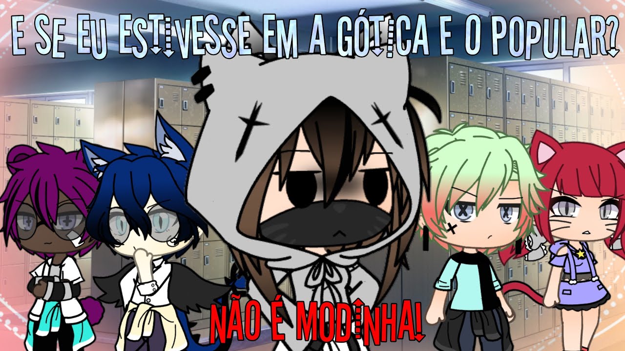 E se eu estivesse em A Gótica e o Popular? || NÃO É MODINHA!!! ||꧁Diana Diamond꧂