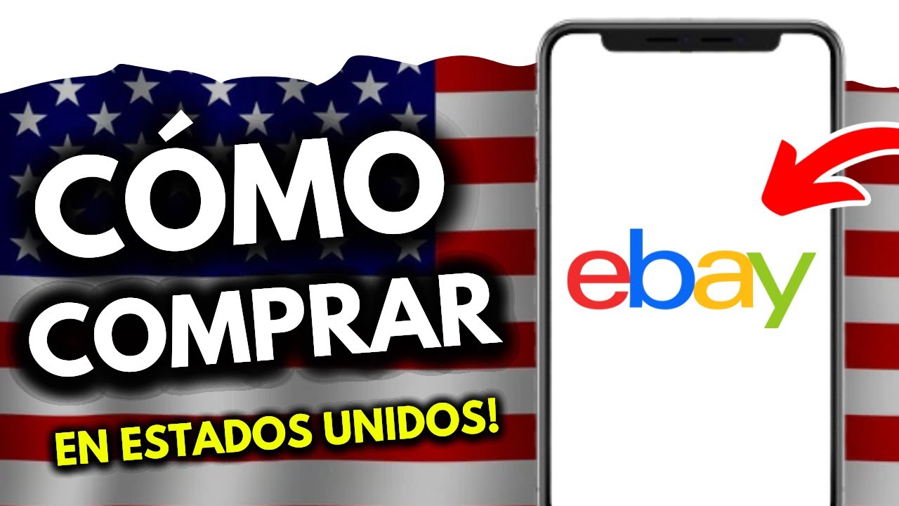 C&oacute;mo Comprar Ebay Estados Unidos (&iexcl;en 2 minutos!)