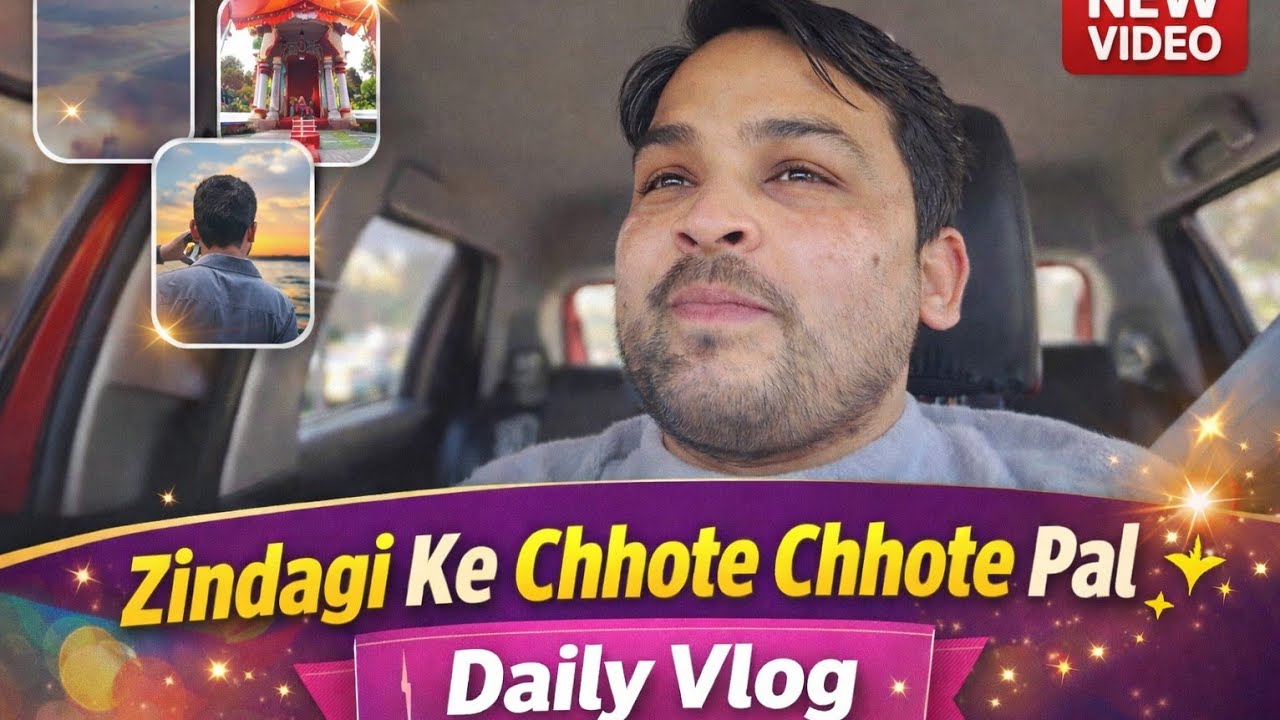 Zindagi Ke Chhote Chhote Pal ✨ | Daily Vlog